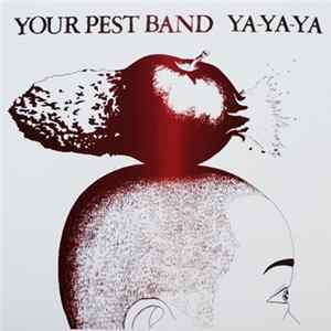 Your Pest Band - Ya-Ya-Ya Album