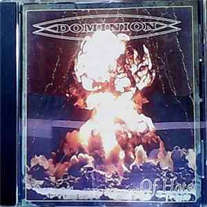 Dominion - ... Of Hate Album