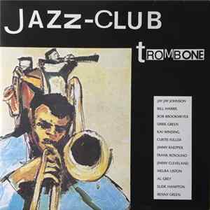 Various - Jazz-Club • Trombone Album