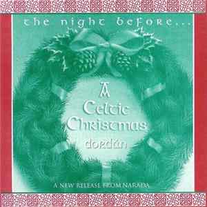 Dordán - The Night Before...A Celtic Christmas Album