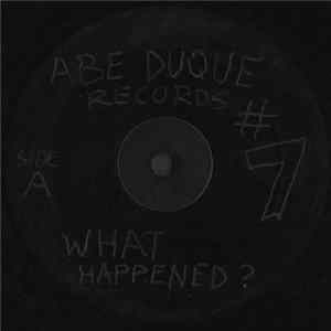Abe Duque - What Happened? Album