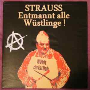Strauss - Entmannt Alle Wüstlinge Album