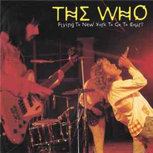 The Who - Flying To New York To Go To Court Album