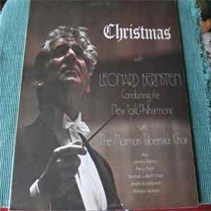 Leonard Bernstein, The New York Philharmonic Orchestra And The Mormon Tabernacle Choir - Christmas Album