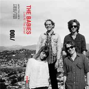 The Babies - Live at the Smell Album