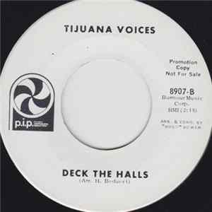 Tijuana Voices - Tijuana Christmas / Deck The Halls Album