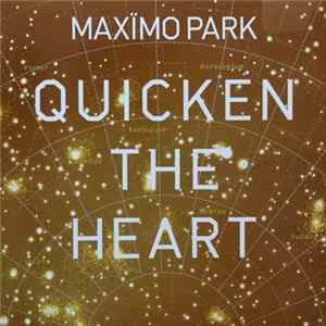 Maxïmo Park - Quicken The Heart Album