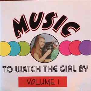 Various - Music To Watch The Girl By Vol 1 Album