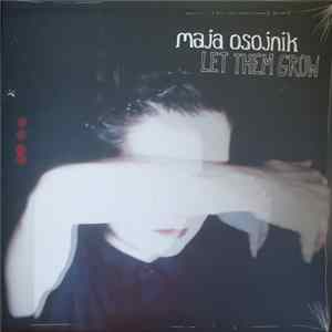 Maja Osojnik - Let Them Grow Album