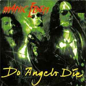 Manic Eden - Do Angels Die Album
