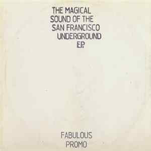 Hardkiss - The Magical Sound Of The San Francisco Underground EP Album