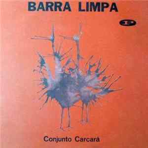 Conjunto Carcará - Barra Limpa Album