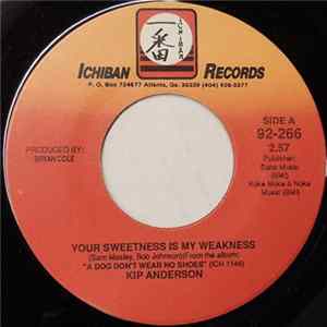 Kip Anderson - Your Sweetness Is My Weakness Album