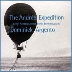 Dominick Argento - The Andrée Expedition Album