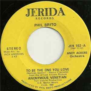Phil Brito - To Be The One You Love / Just For A While Album