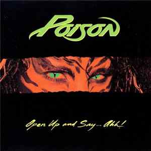 Poison - Open Up And Say...Ahh! Album