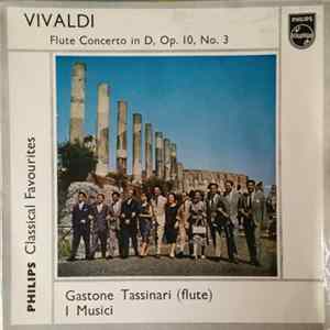Vivaldi, Gastone Tassinari (Flute) I Musici - Flute Concerto In D, Op. 10, No. 3 Album