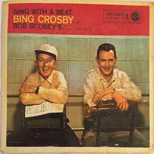 Bing Crosby With Bob Scobey's Frisco Jazz Band - Bing With A Beat Vol. I Album