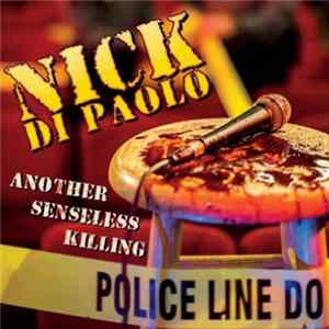 Nick DiPaolo - Another Senseless Killing Album