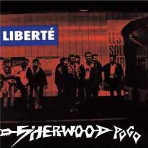 Sherwood Pogo - Liberté Album