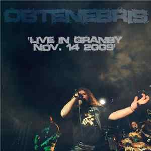 Obtenebris - Live In Granby, Nov. 14 2009 Album