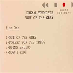 Dream Syndicate - Out Of The Grey Album
