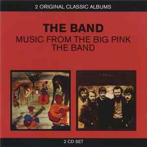 The Band - Music From Big Pink / The Band Album