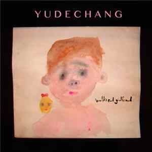 World's End Girlfriend & BOOL - Yudechang / ゆでちゃん Album