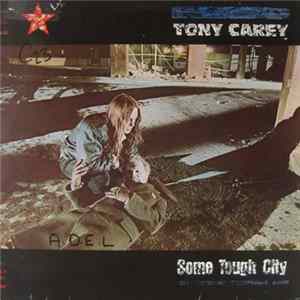 Tony Carey - Some Tough City Album
