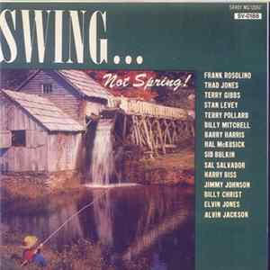 Various - Swing... Not Spring! Album