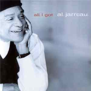 Al Jarreau - All I Got Album