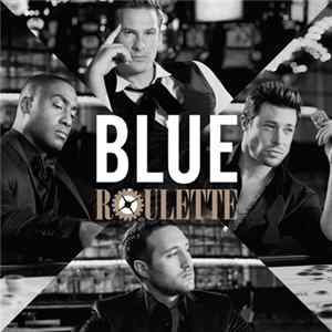 Blue - Roulette Album