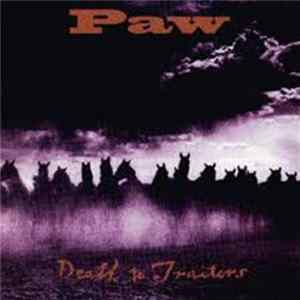 Paw - Death To Traitors Album