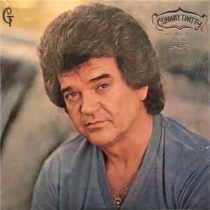 Conway Twitty - Rest Your Love On Me Album