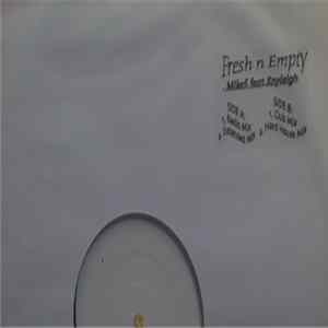 Mike E Feat Kayleigh - Fresh N Empty Album