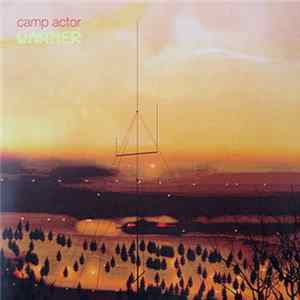 Camp Actor - Warmer Album