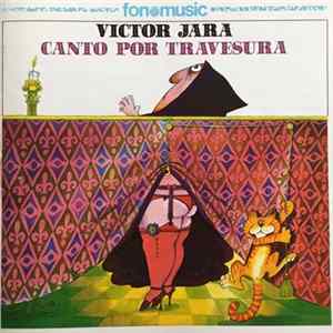 Victor Jara - Canto Por Travesura Album