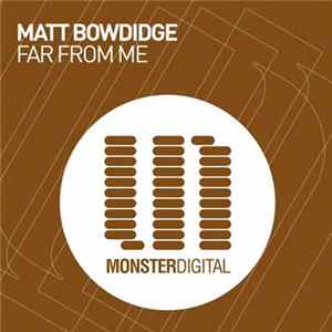 Matt Bowdidge - Far From Me Album