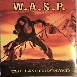 W.A.S.P. - The Last Command Album