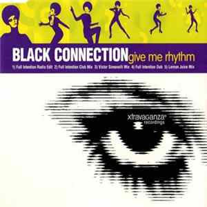 Black Connection - Give Me Rhythm Album