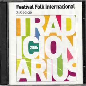 Various - Tradicionarius 2006 (Festival Folk Internacional XIX Edició) Album