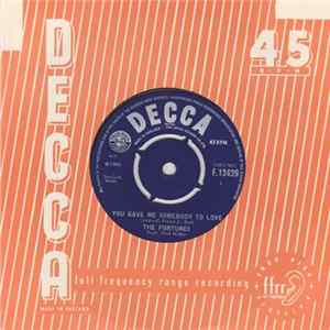 The Fortunes - You Gave Me Somebody To Love Album