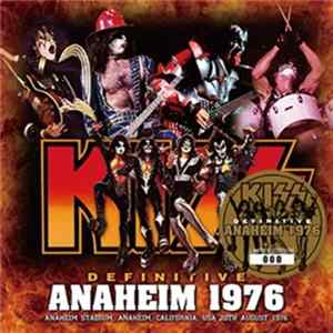 Kiss - Definitive Anaheim 1976 Album