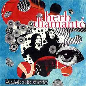 Herb Diamanté - A Delicate Stiletto Album