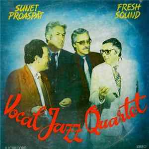 Vocal Jazz Quartet - Sunet Proaspăt / Fresh Sound Album