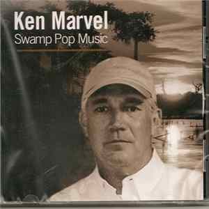 Ken Marvel - Swamp Pop Music Album