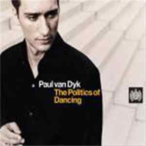 Paul van Dyk - The Politics Of Dancing Album