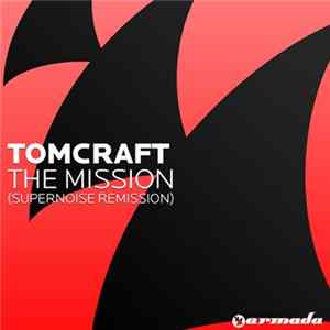 Tomcraft - The Mission (Supernoise Remission) Album