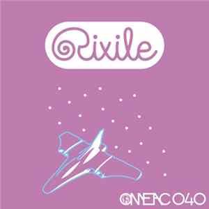 Rixile - Space I Album