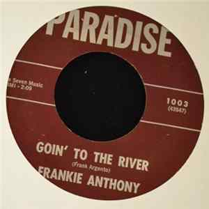 Frankie Anthony - Goin' To The River Album